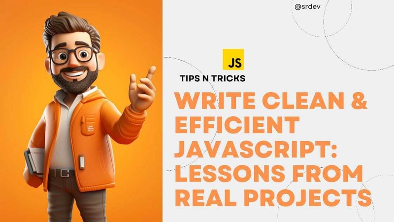 Write Clean & Efficient JavaScript